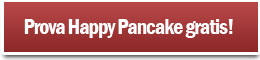 Prova Happy Pancake gratis!
